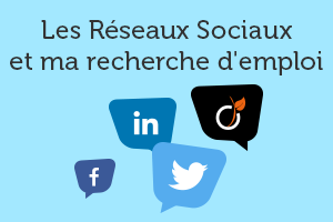 Les réseaux sociaux et sa recherche d'emploi